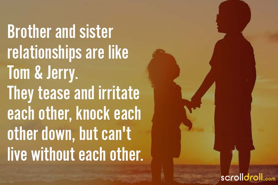10 Brother-Sister Quotes That Best Explain This Beautiful Bond