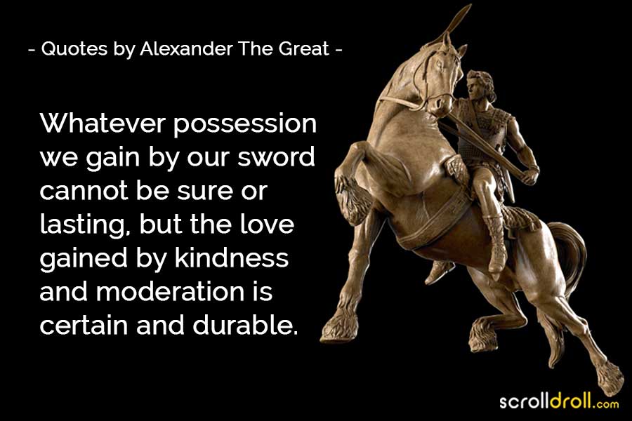 16 Quotes By Alexander The Great - The Man Who Conquered the World