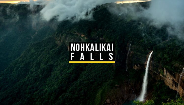 Nohkalikai-falls-Best Places To Visit In North East – Featured