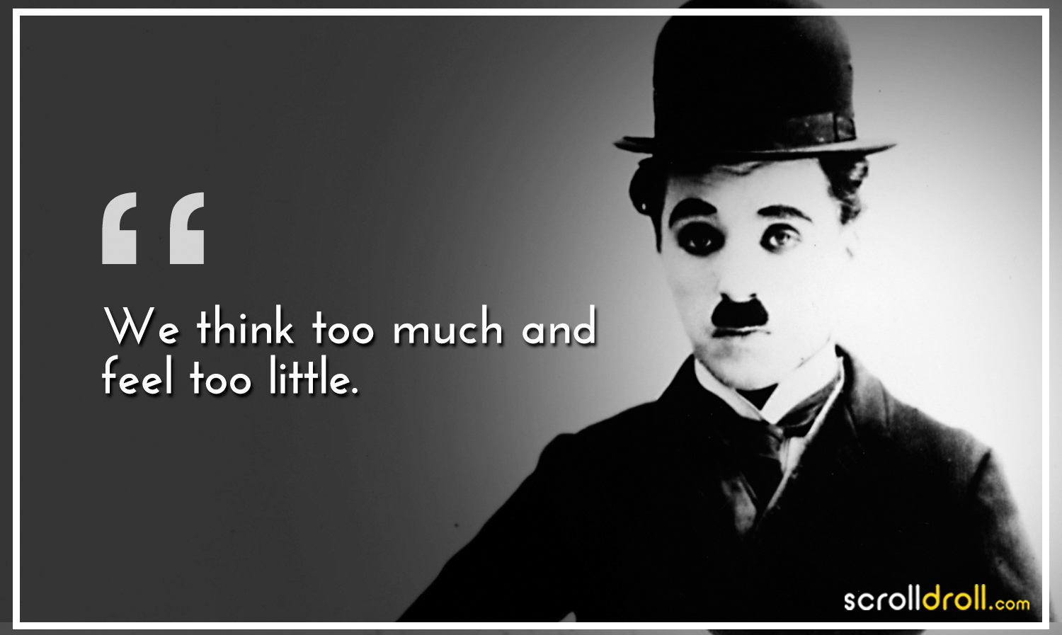 Charlie Chaplin Quotes 13 The Best Of Indian Pop Culture And Whats Trending On Web