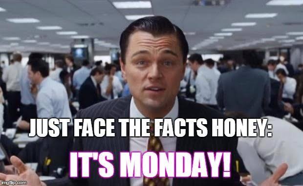 31 Best Monday Memes To Kickstart Your Week.