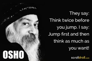 20 Osho Quotes That Can Transform Your Life