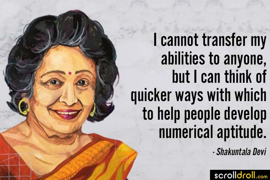 17 Shakuntala Devi Quotes About Her Love For Mathematics