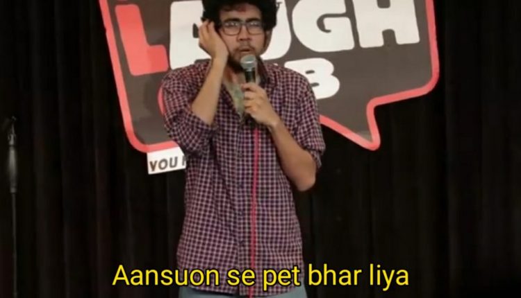 Aansuon se pet bhar liya – Abhishek Upmanyu- Stand Up Comedy Memes