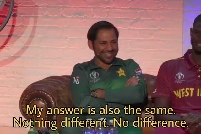 Sarfaraz Ahmed my answer is also the same nothing different no difference -  Pop Culture, Entertainment, Humor, Travel & More