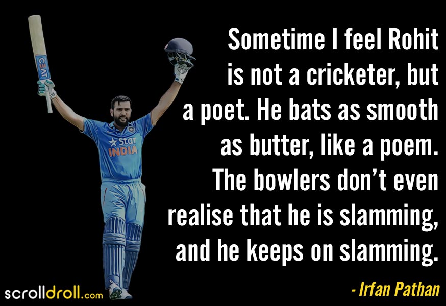 21 Quotes On Rohit Sharma -The Hitman of Indian Cricket