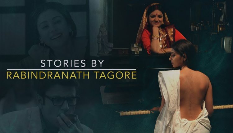 stories-by-rabindranath-tagore-tv-shows-on-Netflix