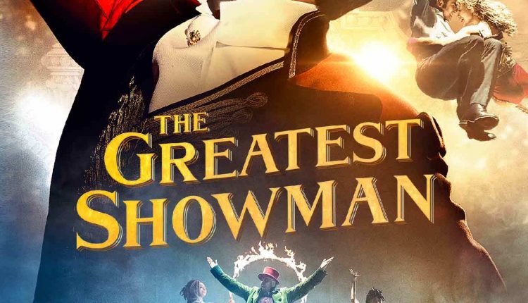 the Greatest Showman – Best Hollywood Movies About Magic