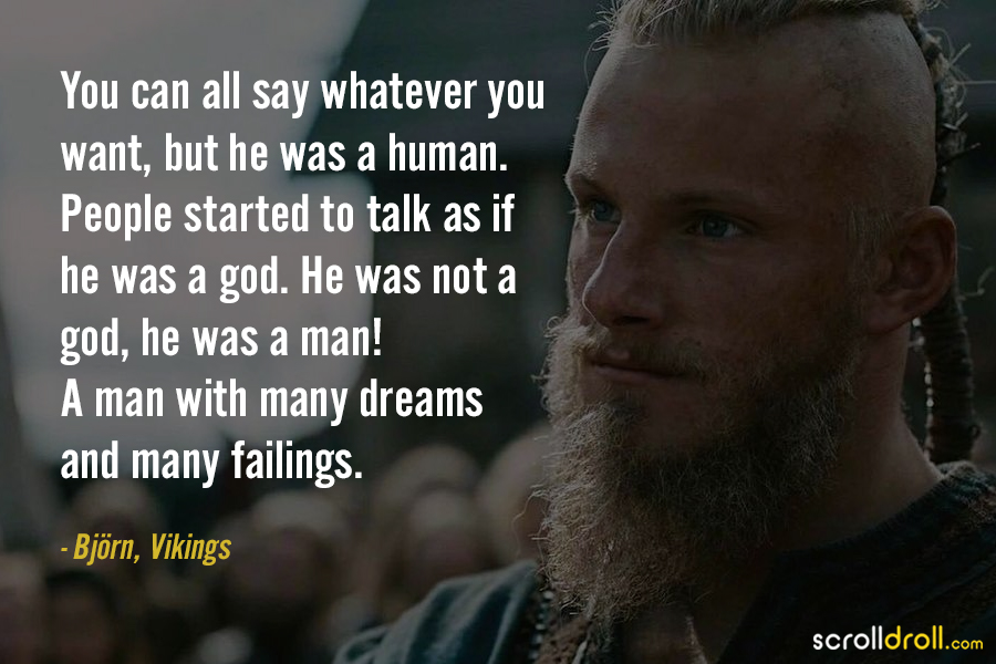 Best Quotes From Vikings That Ll Prompt You To Binge The Show Asap