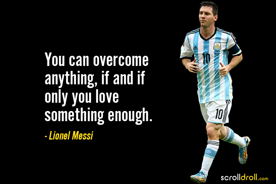 9 Inspiring Quotes of Lionel Messi For Successful Life  HB Motivation