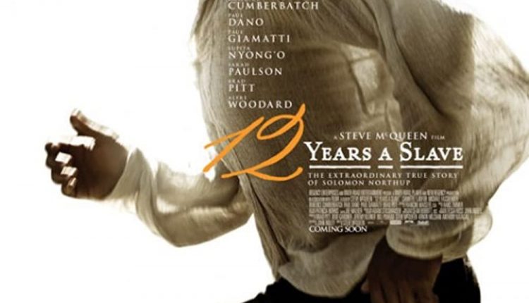 12-years-a-slave-hollywood-movies-based-on-true-stories