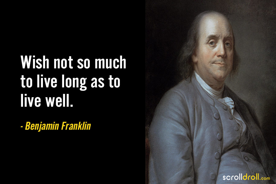 28 Best Quotes By Benjamin Franklin To Motivate You