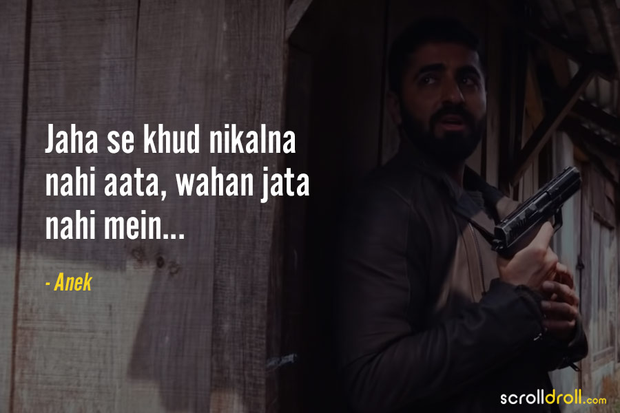 10 Best Dialogues From The Movie 'Anek'