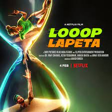 looop-lapeta-best-hindi-movies-released-on-netflix-in-2022