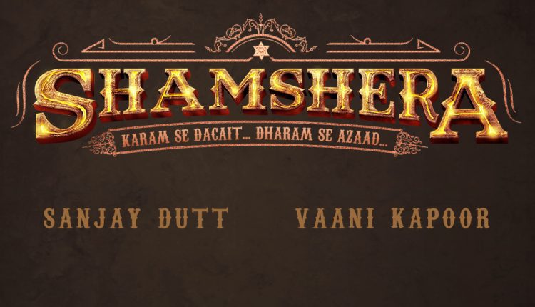 shamshera–bollywood-movies-releasing-in-july-2022