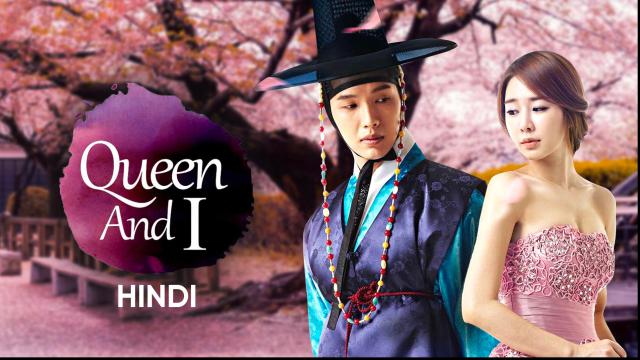 Queen-&-I-Best-English-Dubbed-Web-Series