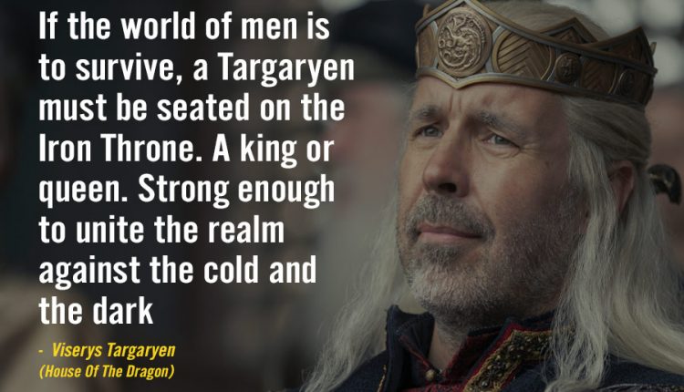 best-quotes-from-House-Of-Dragons-3