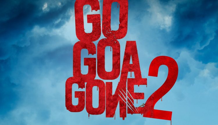 go-goa-gone-2-upcoming-bollywood-movie-sequels