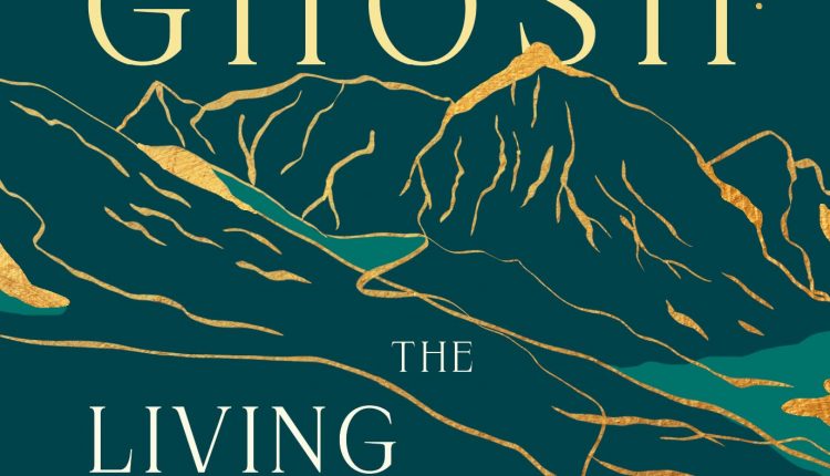 The Living Mountain by Amitav Ghosh -best-indian-books-of-2022
