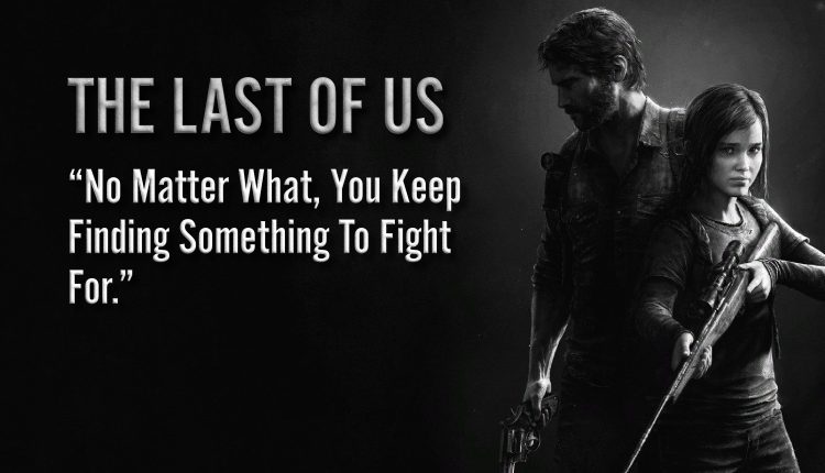 The Last Of Us Quote-15