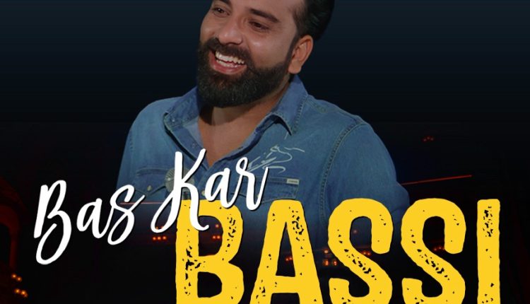 bas kar bassi best indian stand up comedy shows on amazon prime