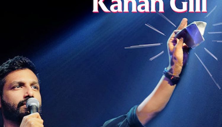 yours sincerely kanan gill best indian stand up comedy shows on netflix
