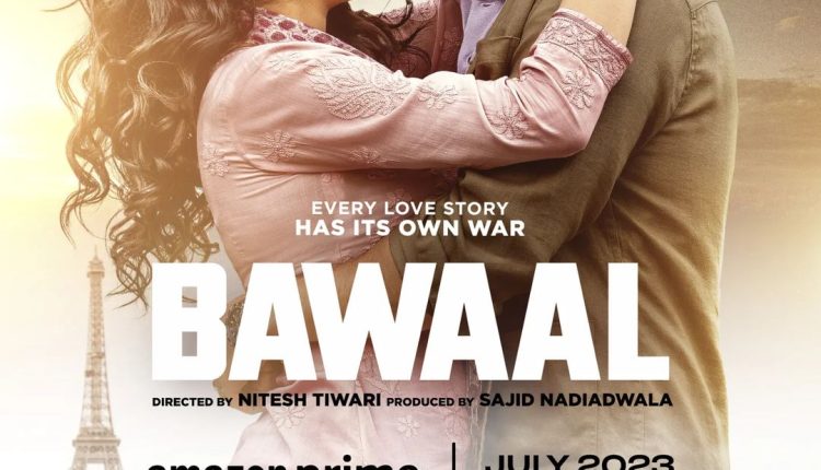 Bawaal-Best-Movies-Shows-And-ReleasesJuly-2023