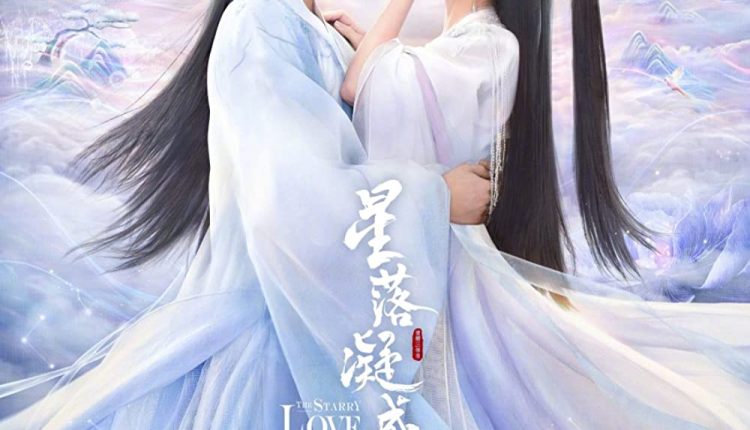 The-Starry-Love-Best-Chinese-Dramas-of-2023-so-far